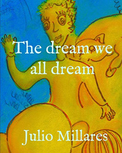 The Dream We All Dream (Mila) The Dream We All Dream (Mila)
