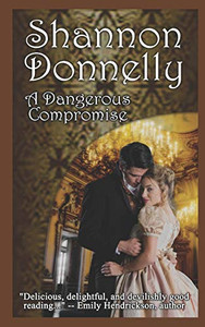 A Dangerous Compromise (The "Compromise" Series)