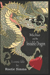 Michio And The Invisible Dragon Michio And The Invisible Dragon