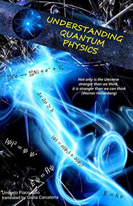 Understanding Quantum Physics