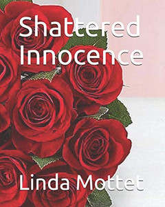 Shattered Innocence Shattered Innocence