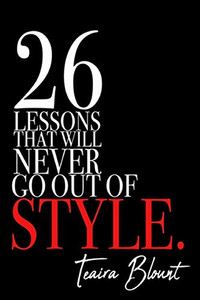 26 Lessons That Will Never Go Out Of Style 26 Lessons That Will Never Go Out Of Style