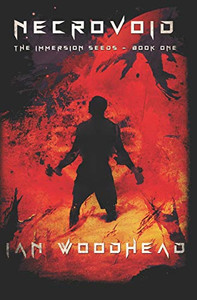 Necrovoid: The Immersion Seeds - Book One