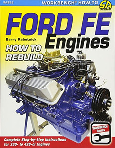 Ford FE Engines: How to Rebuild