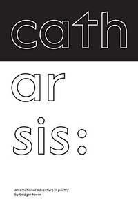 Catharsis: An Emotional Adventure In Poetry Catharsis: An Emotional Adventure In Poetry
