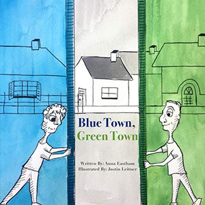 Blue Town, Green Town Blue Town, Green Town
