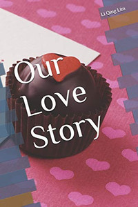 Our Love Story Our Love Story