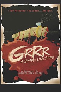 Grrr: A Zombie Love Story Grrr: A Zombie Love Story