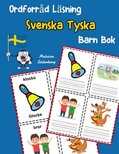 Ordforr?d L?sning Svenska Tyska Barn Bok: ÷Ka Ordf÷Rr?d Test Svenska Tyska B°Rn (Svenska Tv?spr?kig Ordf÷Rr?d Barn) (Swedish Edition) Ordforr?d L?sning Svenska Tyska Barn Bok: ÷Ka Ordf÷Rr?d Test Svenska Tyska B°Rn (Svenska Tv?spr?kig Ordf÷Rr?d Barn) (Swedish Edition)