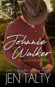 Johnnie Walker (It'S All In The Whiskey)