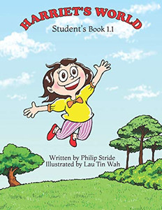 Harriet'S World Student'S Book 1.1 Harriet'S World Student'S Book 1.1