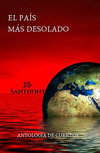 El Pa?S MaS Desolado (Spanish Edition) El Pa?S MaS Desolado (Spanish Edition)