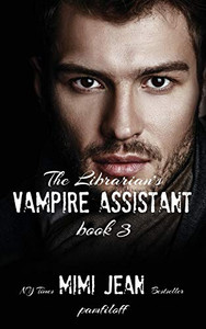 The Librarian'S Vampire Assistant, Book 3 The Librarian'S Vampire Assistant, Book 3