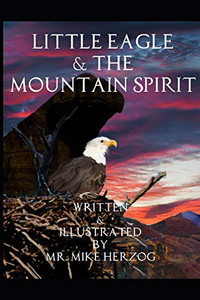 Little Eagle And The Mountain Spirit