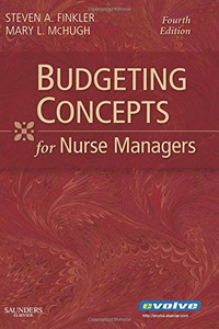 Budgeting Concepts for Nurse Managers Budgeting Concepts for Nurse Managers