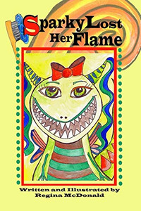 Sparky Lost Her Flame