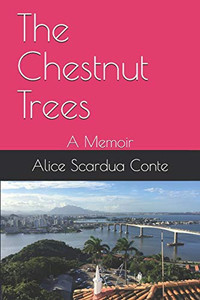 The Chestnut Trees: A Memoir The Chestnut Trees: A Memoir