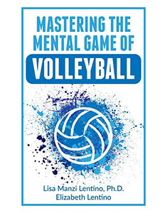 Mastering The Mental Game Of Volleyball Mastering The Mental Game Of Volleyball