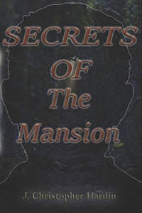 Secrets Of The Mansion Secrets Of The Mansion