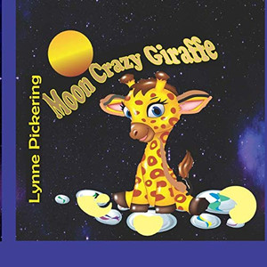 Moon Crazy Giraffe Moon Crazy Giraffe