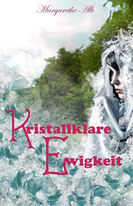 Kristallklare Ewigkeit (Rynestig) (German Edition) Kristallklare Ewigkeit (Rynestig) (German Edition)