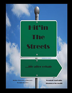 Hit'In The Street: ...Life After Rehab (Recovery...Discovery)