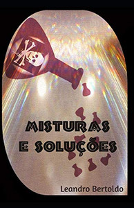 Misturas E Solu??Es (Portuguese Edition)