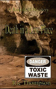 Death In A Low Place: A Rochfield Mystery (Rochfield Mysteries)