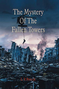 The Mystery Of The Fallen Towers