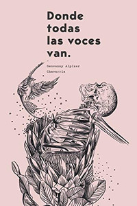 Donde Todas Las Voces Van (Spanish Edition) Donde Todas Las Voces Van (Spanish Edition)