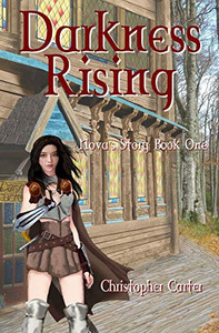 Darkness Rising: Nova'S Story Book One