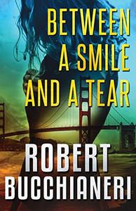 Between A Smile And A Tear (A Crime Thriller) Between A Smile And A Tear (A Crime Thriller)