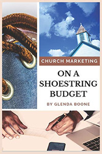 Church Marketing On A Shoestring Budget