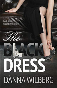The Black Dress (The Grace Simms Mysteries) The Black Dress (The Grace Simms Mysteries)