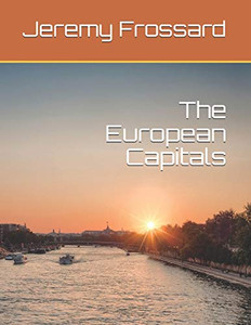 The European Capitals The European Capitals