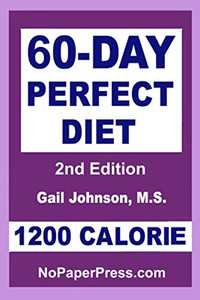 60-Day Perfect Diet - 1200 Calorie 60-Day Perfect Diet - 1200 Calorie