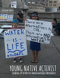 Young Native Activist: Growing Up In Native American Rights Movements