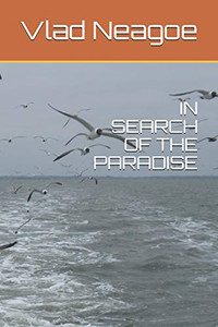 In Search Of The Paradise In Search Of The Paradise