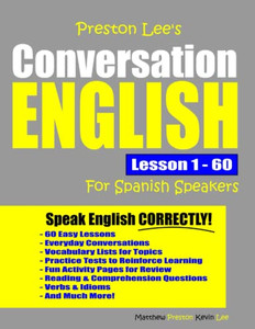 Preston Lee'S Conversation English For Spanish Speakers Lesson 1 - 60 (Preston Lee'S English For Spanish Speakers)
