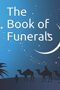 The Book Of Funerals: ???? ??????? The Book Of Funerals: ???? ???????