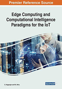 Edge Computing And Computational Intelligence Paradigms For The Iot