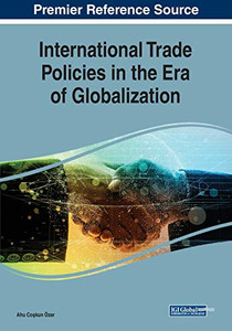 International Trade Policies In The Era Of Globalization