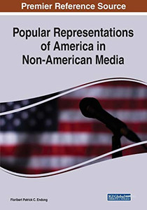 Popular Representations Of America In Non-American Media