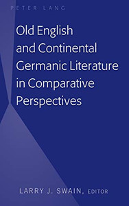 Old English And Continental Germanic Literature In Comparative Perspectives