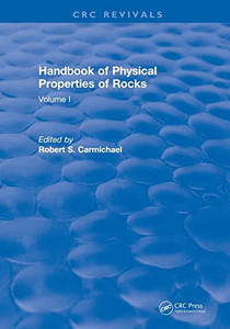 Handbook Of Physical Properties Of Rocks: Volume I (Crc Press Revivals)