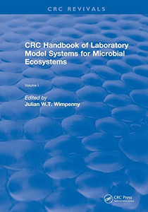 Crc Handbook Of Laboratory Model Systems For Microbial Ecosystems (Crc Press Revivals)