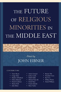 The Future Of Religious Minorities In The Middle East The Future Of Religious Minorities In The Middle East