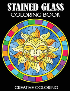 Stained Glass Coloring Book: Beautiful Intricate Designs