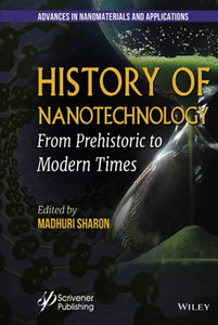 History Of Nanotechnology (Advances In Nanotechnology & Applications) History Of Nanotechnology (Advances In Nanotechnology & Applications)