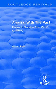 Routledge Revivals: Arguing With The Past Routledge Revivals: Arguing With The Past